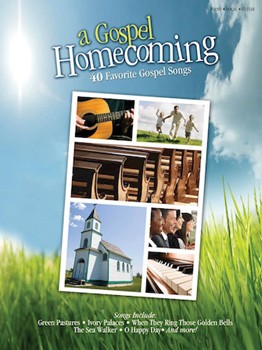Gospel Homecoming A by Various for PVG Collection