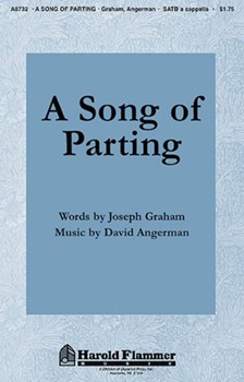 Song Of Parting by Angerman David for SATB a cappella