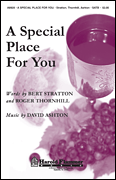 A Special Place for You SATB