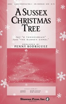 Sussex Christmas Tree by - Rodriguez Penny - for SATB