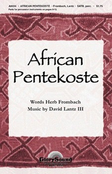African Pentekoste by Lantz David for SATB
