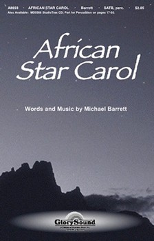 African Star Carol by Barrett Michael for SATB