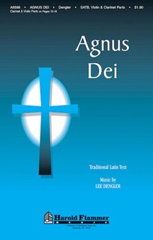 Agnus Dei by Dengler Lee for SATB