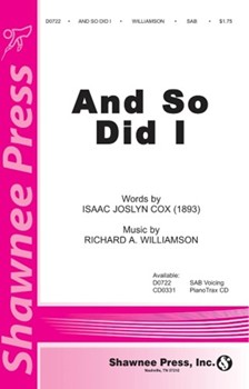 And So Did I by Williamson Richard for SAB