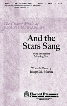 And The Stars Sang From Morningstar by Martin Joseph M for SATB