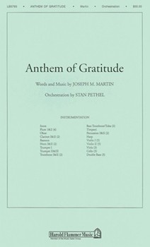 Anthem Of Gratitude by Martin Joseph M - Pethel Stan - for Instrumental Parts