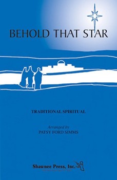 Behold That Star by - Simms Patsy - for SATB a cappella