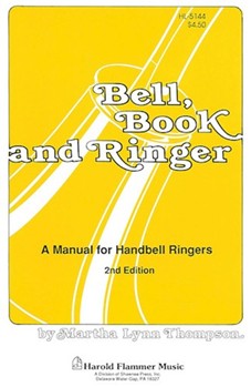 Bell Book & Ringer by Thompson Martha Lynn for Handbells Method (Manual For Handbell)