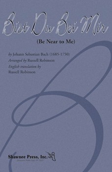 Bist Du Bei Mir by Bach Johann Sebastian - Robinson Russell L - for 2-Part