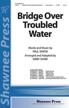 Bridge Over Troubled Water by Simon Paul - Shaw Kirby - for TTBB