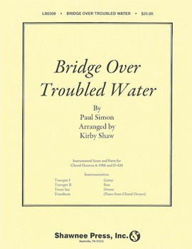 Bridge Over Troubled Water by Simon Paul - Shaw Kirby - for Instrumental Parts