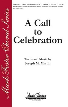 Call To Celebration by Martin Joseph M for SATB
