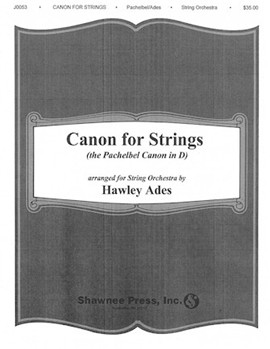 Canon For Strings by Pachelbel Johann - Ades Hawley - for String Orchestra