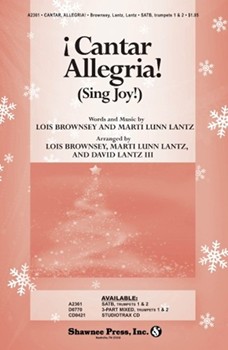 Cantar Allegria (Sing Joy) by Lantz and Brownsey - Brownsey and Lantz - for SATB