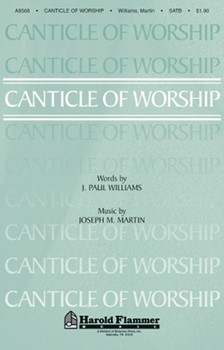 Canticle Of Worship by Martin Joseph M for SATB