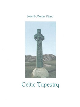 Celtic Tapestry by Various - Martin Joseph M - for Piano