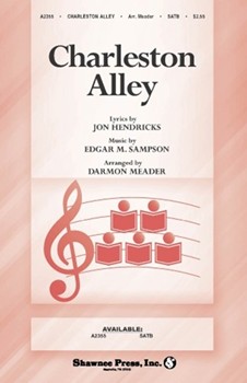 Charleston Alley by Sampson Edgar - Meader Darmon - for SATB
