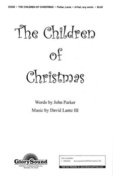 Children Of Christmas by Lantz and Parker for 2-Part