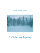 Shawnee Martin, Jos.   Christmas Tapestry - Piano Collection