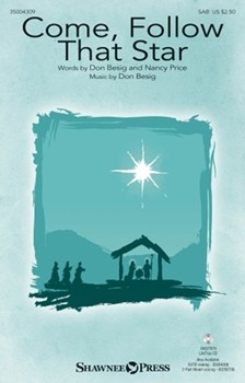 Come Follow That Star by Besig Don for SAB