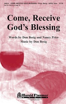 Come Receive God's Blessing by Besig Don for SATB