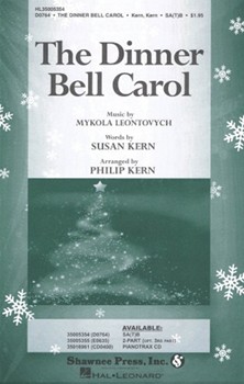 Dinner Bell Carol by Leontovich and Kern - Kern Philip - for 2-Part