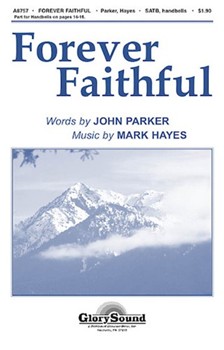 Forever Faithful by Hayes Mark for SATB