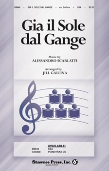 Gia Il Sole Dal Gange by Scarlatti Alessandro - Gallina Jill - for SSA