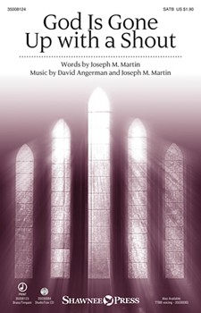 God Is Gone Up With A Shout by Martin and Angerman - Pethel Stan - for SATB