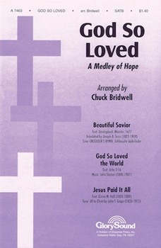God So Loved by Bridwell C - Bridwell Chuck - for SATB