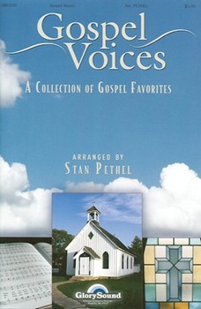 Gospel Voices by Pethel Stan - Pethel Stan - for SATB