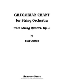 Gregorian Chant for String Orchestra by Creston Paul for String Orchestra
