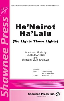 Ha'neirot Ha'lalu (We Light These Lights by Schram Ruth Elaine for 2-Part