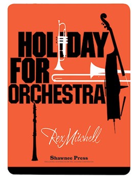 Holiday For Orchestra by - Mitchell - for Score and Parts