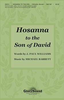 Hosanna To The Son Of David by Barrett Michael for SAB and Piano