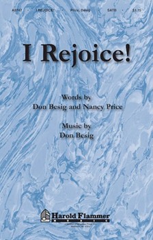 I Rejoice by Besig Don for SATB