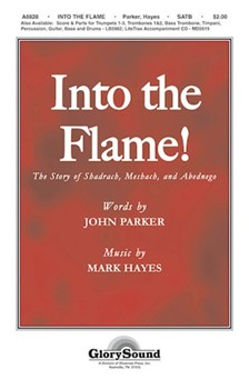 Into The Flame by Hayes Mark for SATB