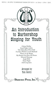 An Introduction to Barbershop Singing for Youth by - Gentry Tom - for TTB