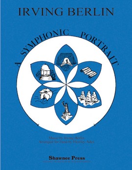 Irving Berlin-A Symphonic Portrait by Berlin Irving - Ades Hawley - for Score and Parts