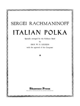 Italian Polka by Rachmaninoff Sergei - Leidzen Erik - for Concert Band