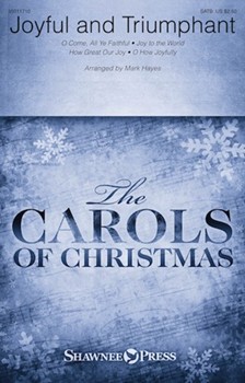 Joyful And Triumphant by Hayes Mark - Hayes Mark - for SATB