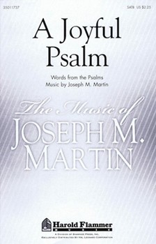Joyful Psalm by Martin Joseph M for SATB