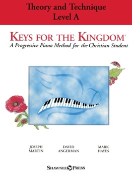 Keys For The Kingdom Theory/Technique A by Martin Angerman and Hayes for Piano Method