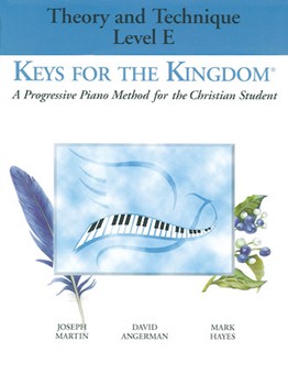 Keys For The Kingdom Theory/Technique E by Martin Angerman and Hayes for Piano Method