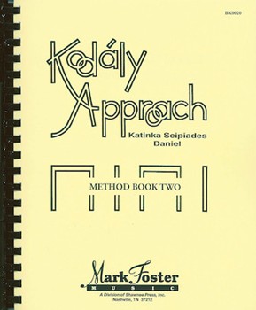 Kodaly Approach by Daniel Katinka for Book (Method Book 2)