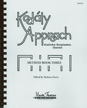 Kodaly Approach by Daniel Katinka for Book (Method Book 3)