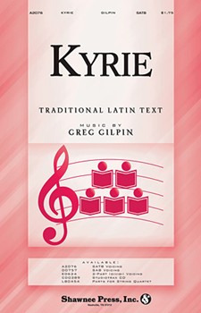Kyrie by Gilpin Greg for SATB