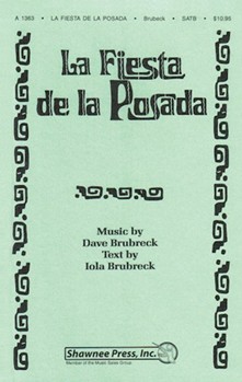 La Fiesta De La Posada by Brubeck Dave for SATB and Piano