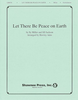 Let There Be Peace On Earth by Miller and Jackson - Ades Hawley - for Instrumental Parts