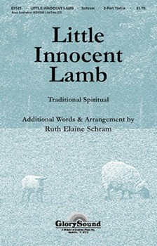 Little Innocent Lamb by Schram Ruth Elaine for 2-Part